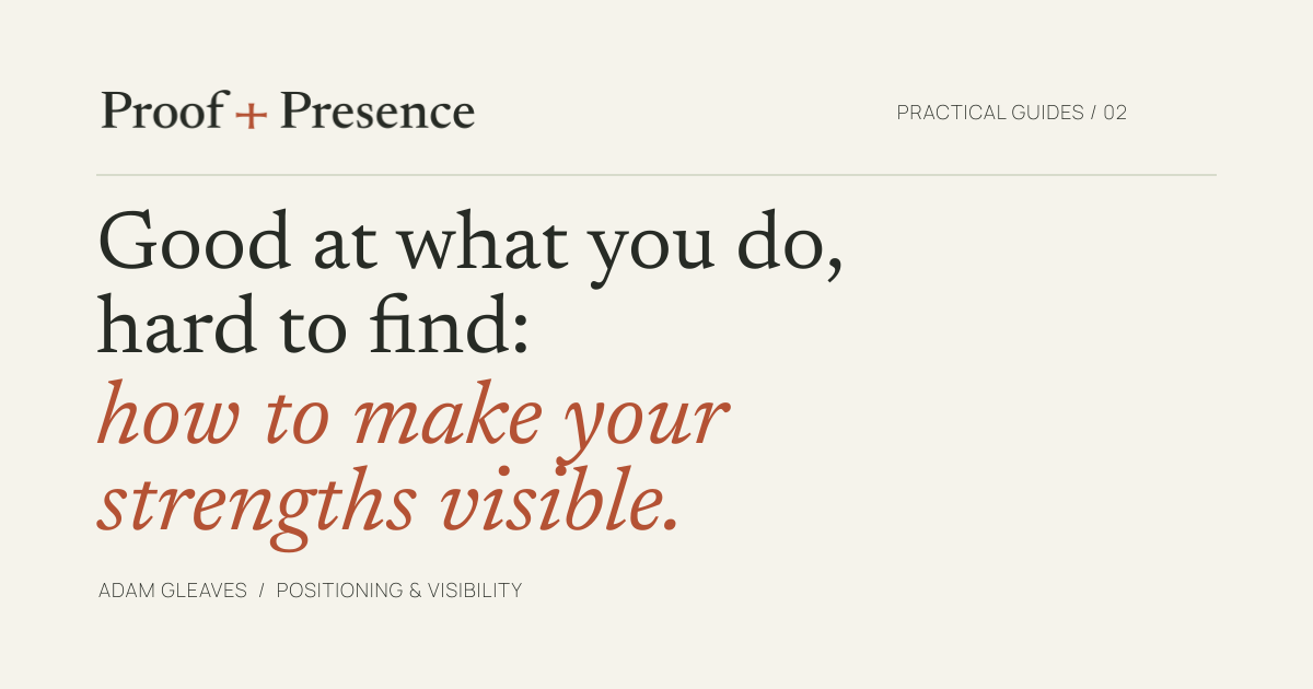 Make your strengths visible: Proof + Presence Practical Guide artwork.